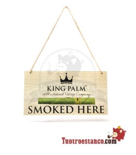 Placa King Palm "Fumei Aqui"